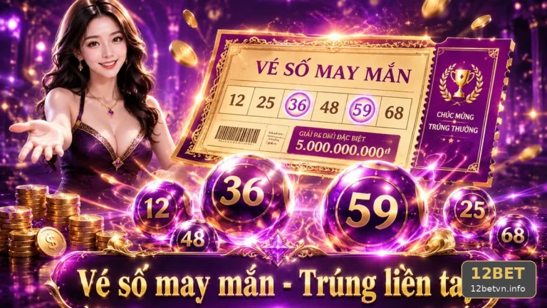 Xổ Số 12BET Tại 12betvn.info: Kiểm Tra Vé Số, Kết Quả Và Bảo Quản Bằng Chứng Giao Dịch Để Bảo Vệ Tài Khoản – Góc Kiểm Chứng Theo Tên Miền